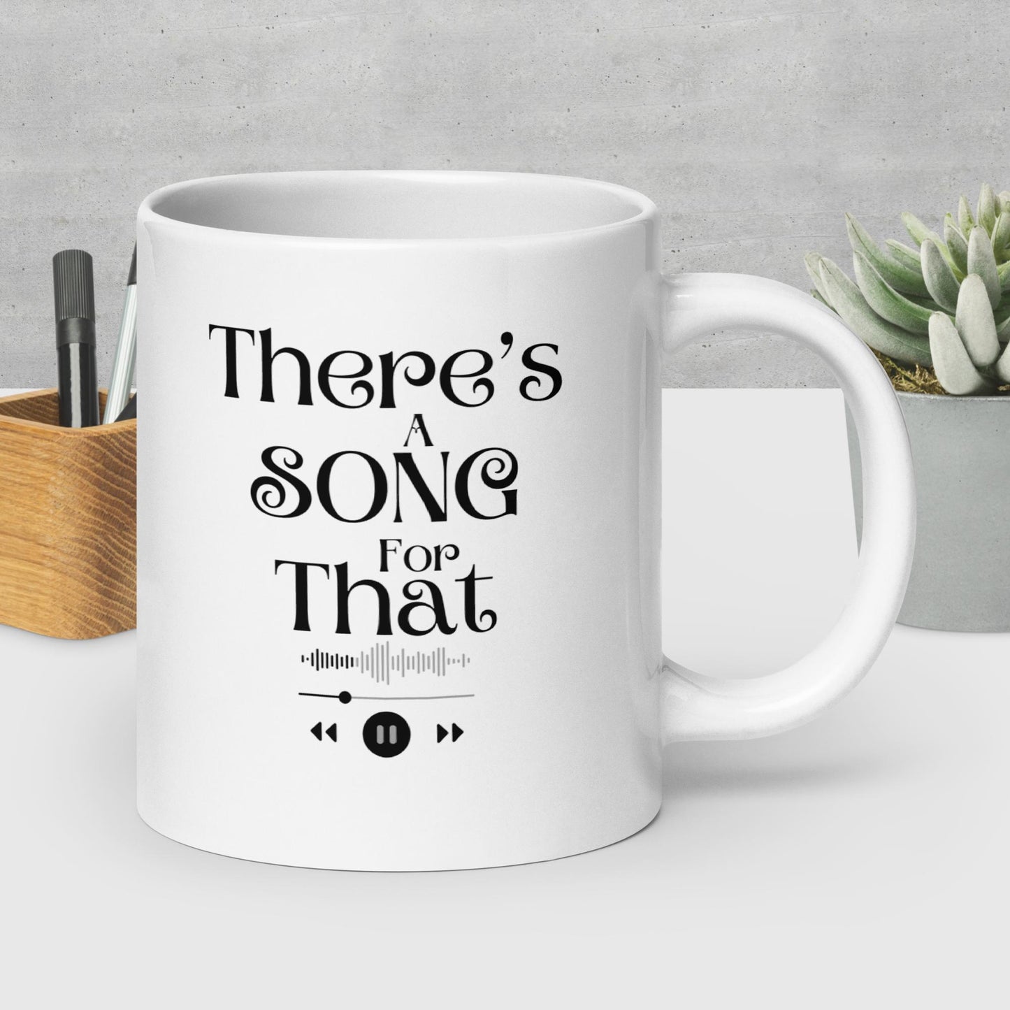 There’s a Song for That mug